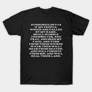 2 Chronicles 7:14 Bible Verse Text (KJV) T-Shirt